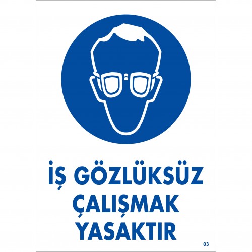 PVC%20İKAZ%20İŞ%20GÜVENLİĞİ%20LEVHASI%2025%20CM%20x%2035%20CM%20İŞ%20GÖZLÜKSÜZ%20ÇALIŞMAK