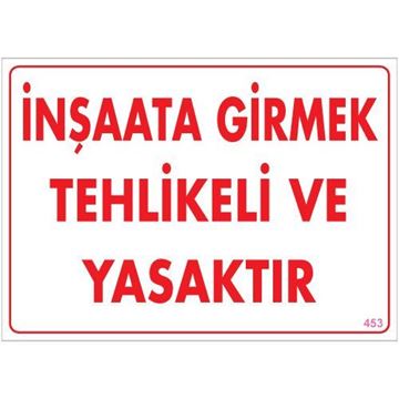 PVC%20İNŞAAT%20GÜVENLİK%20İKAZ%20İŞ%20GÜVENLİĞİ%20LEVHASI%2025%20CM%20x%2035%20CM